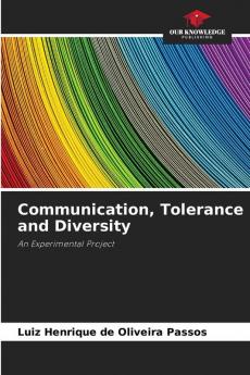 Communication Tolerance and Diversity