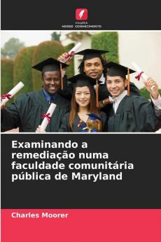Examinando a remediação numa faculdade comunitária pública de Maryland