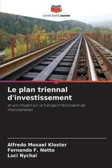 Le plan triennal d'investissement