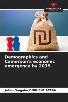 Demographics and Cameroon's economic emergence by 2035