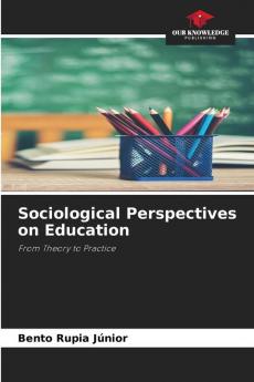 Sociological Perspectives on Education