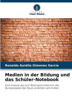 Medien in der Bildung und das Schüler-Notebook