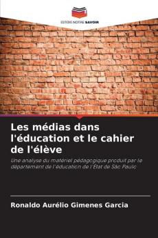 Les médias dans l'éducation et le cahier de l'élève