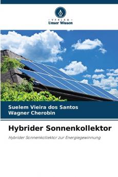 Hybrider Sonnenkollektor