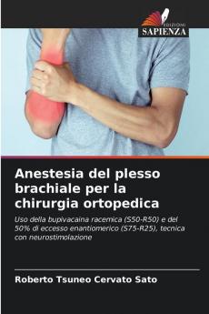 Anestesia del plesso brachiale per la chirurgia ortopedica