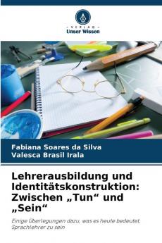 Lehrerausbildung und Identitätskonstruktion