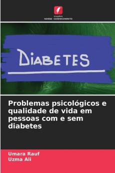 Problemas psicológicos e qualidade de vida em pessoas com e sem diabetes