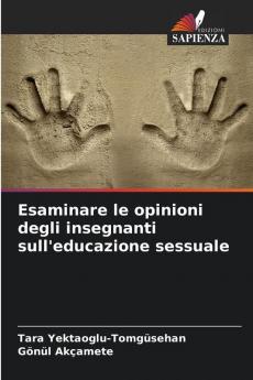 Esaminare le opinioni degli insegnanti sull'educazione sessuale