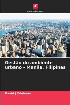Gestão do ambiente urbano - Manila Filipinas