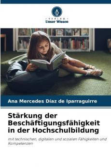 Stärkung der Beschäftigungsfähigkeit in der Hochschulbildung