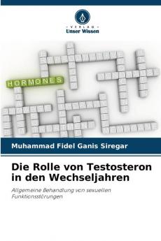 Die Rolle von Testosteron in den Wechseljahren