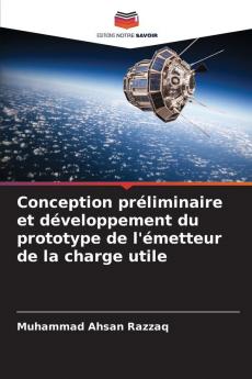 Conception préliminaire et développement du prototype de l'émetteur de la charge utile