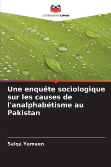 Une enquête sociologique sur les causes de l'analphabétisme au Pakistan