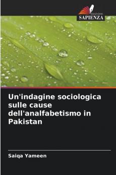 Un'indagine sociologica sulle cause dell'analfabetismo in Pakistan