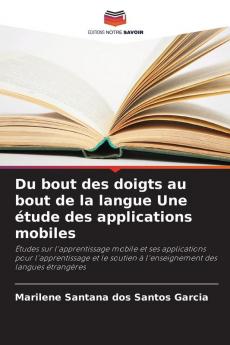 Du bout des doigts au bout de la langue Une étude des applications mobiles