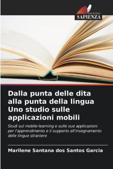 Dalla punta delle dita alla punta della lingua Uno studio sulle applicazioni mobili
