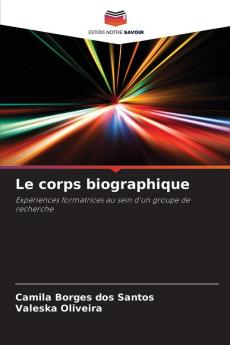 Le corps biographique