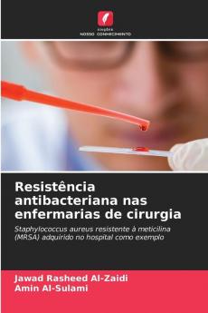 Resistência antibacteriana nas enfermarias de cirurgia