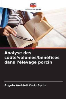Analyse des coûts/volumes/bénéfices dans l'élevage porcin
