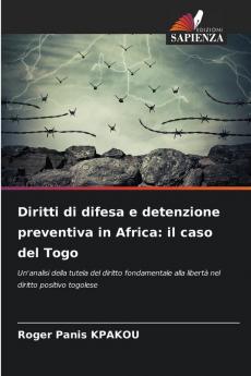 Diritti di difesa e detenzione preventiva in Africa