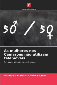 As mulheres nos Camarões não utilizam telemóveis