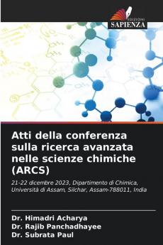 Atti della conferenza sulla ricerca avanzata nelle scienze chimiche (ARCS)
