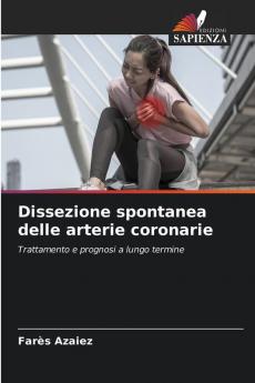 Dissezione spontanea delle arterie coronarie