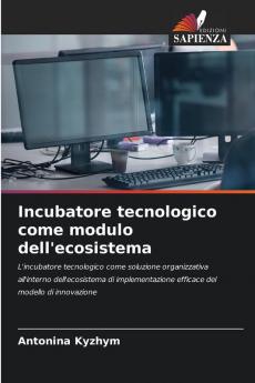 Incubatore tecnologico come modulo dell'ecosistema