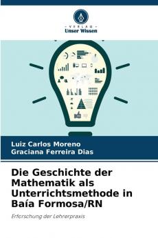 Die Geschichte der Mathematik als Unterrichtsmethode in Baía Formosa/RN