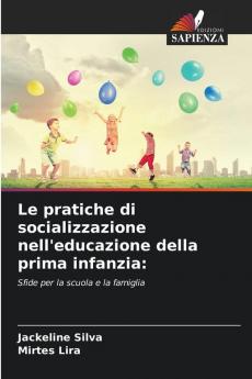 Le pratiche di socializzazione nell'educazione della prima infanzia