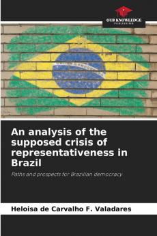 An analysis of the supposed crisis of representativeness in Brazil