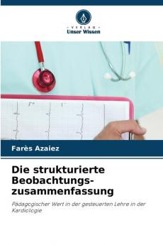 Die strukturierte Beobachtungs- zusammenfassung