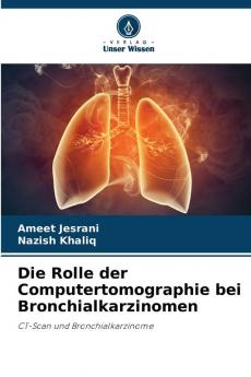 Die Rolle der Computertomographie bei Bronchialkarzinomen
