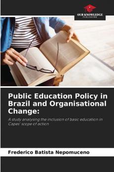 Public Education Policy in Brazil and Organisational Change