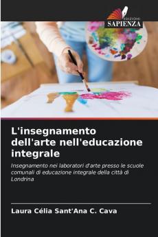 L'insegnamento dell'arte nell'educazione integrale