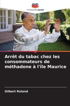 Arrêt du tabac chez les consommateurs de méthadone à l'île Maurice