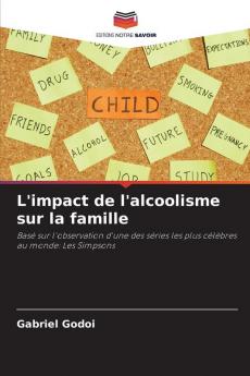 L'impact de l'alcoolisme sur la famille