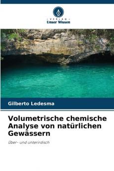 Volumetrische chemische Analyse von natürlichen Gewässern