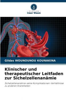 Klinischer und therapeutischer Leitfaden zur Sichelzellenanämie