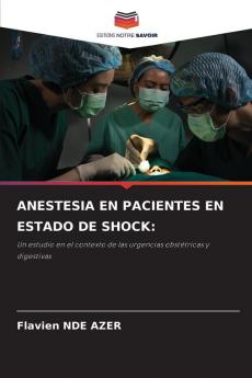 ANESTESIA EN PACIENTES EN ESTADO DE SHOCK