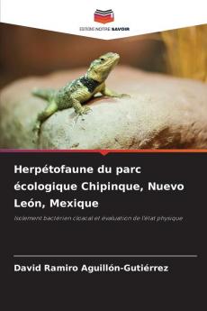 Herpétofaune du parc écologique Chipinque Nuevo León Mexique