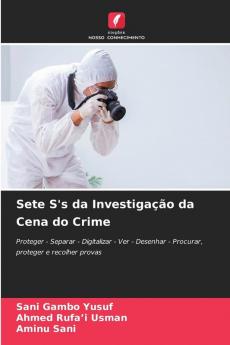 Sete S's da Investigação da Cena do Crime