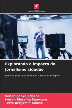 Explorando o impacto do jornalismo cidadão