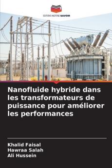 Nanofluide hybride dans les transformateurs de puissance pour améliorer les performances
