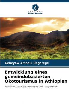 Entwicklung eines gemeindebasierten Ökotourismus in Äthiopien