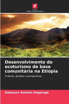 Desenvolvimento do ecoturismo de base comunitária na Etiópia