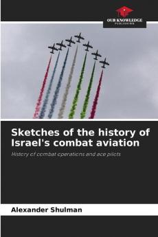 Sketches of the history of Israel's combat aviation