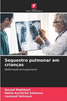 Sequestro pulmonar em crianças