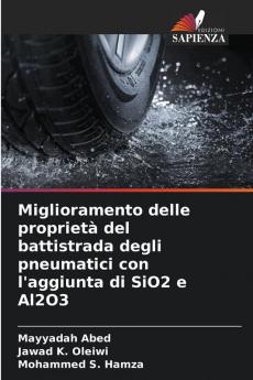 Miglioramento delle proprietà del battistrada degli pneumatici con l'aggiunta di SiO2 e Al2O3