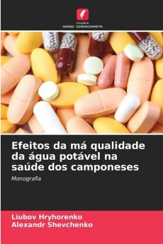 Efeitos da má qualidade da água potável na saúde dos camponeses
